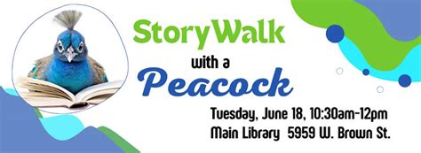 2024 Storywalk® With A Peacock Glendale Public Library