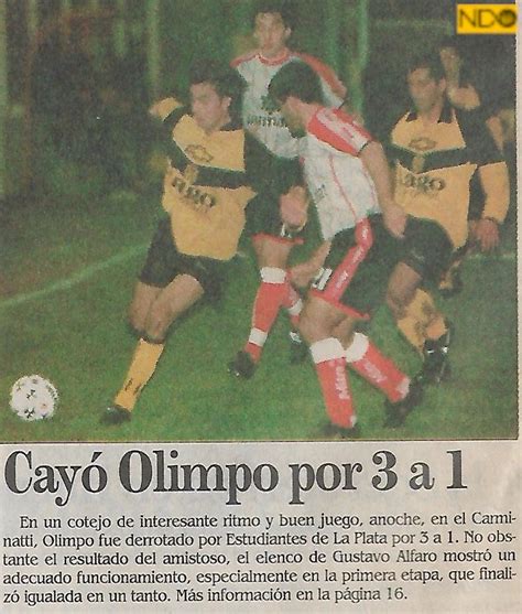 Historia de Olimpo on Twitter UnDíaComoHoy 26 7 2001 en un amistoso