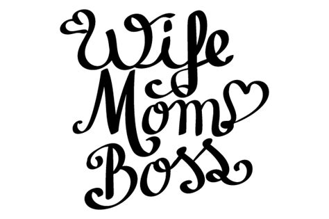 Wife Mom Boss SVG Cut File By Creative Fabrica Crafts Creative Fabrica