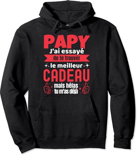 Cadeau Noel Grand Père Papy Personnalisé Anniversaire Humour Sweat À