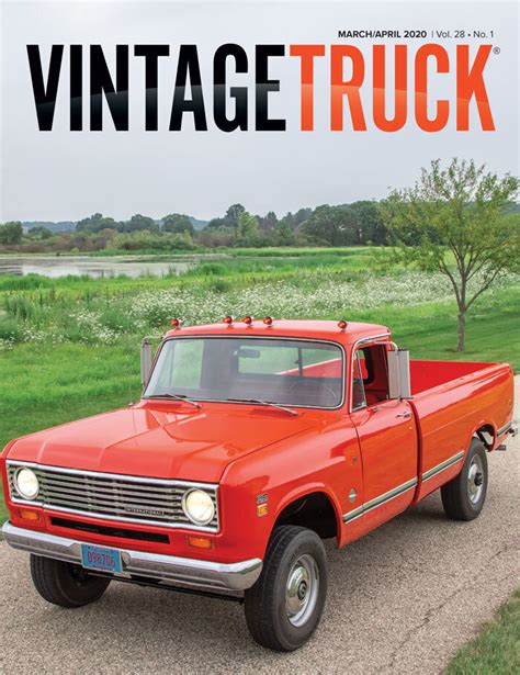 March/April 2020 Vintage Truck — Vintage Truck magazine