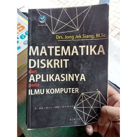 Jual Buku Matematika Diskrit Dan Aplikasi Pada Ilmu Komputer Shopee