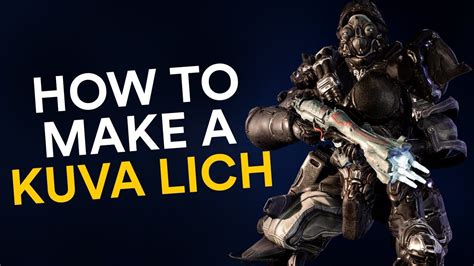 How To Create A Kuva Lich Nemesis Warframe Youtube