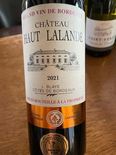 2021 Château Haut Lalande Blaye Côtes de Bordeaux France Bordeaux