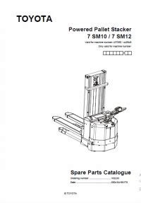 Toyota Powered Pallet Stacker Sm Sm Spare Parts