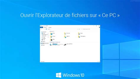 Windows 10 Ouvrir L Explorateur De Fichiers Sur Ce PC