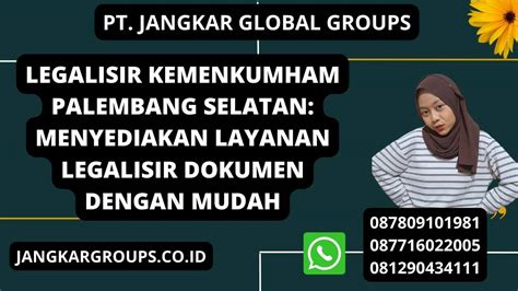 Legalisir Kemenkumham Palembang Selatan Jangkar Global Groups