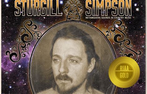 Sturgill Simpson’s “Metamodern Sounds” Album Certified Gold - Saving Country Music