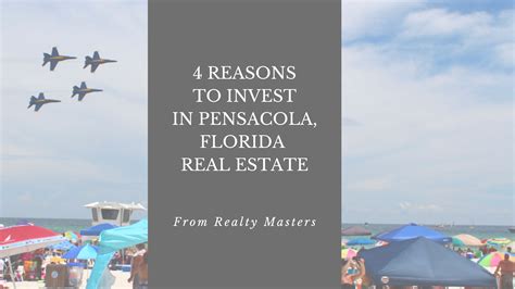 4 Reasons To Invest In Pensacola FL Real Estate