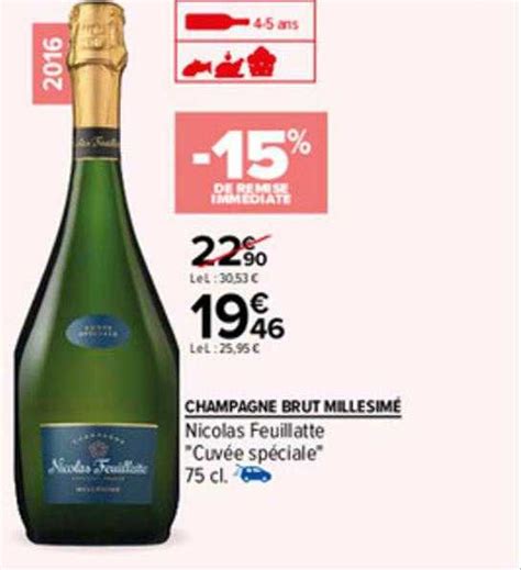 Promo Champagne Brut Millesimé Nicolas Feuillatte cuvée Spéciale chez