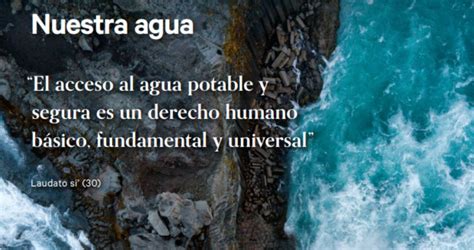 D A Mundial Del Agua El Papa Pide Que El Agua No Sea Objeto De