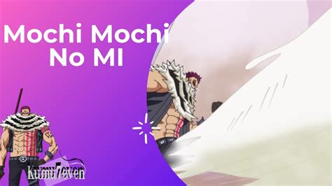 One Piece Mochi Mochi No Mi YouTube