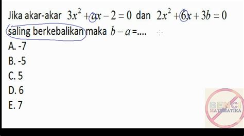 Akar Persamaan Kuadrat Saling Berkebalikan Soal Ujian Mandiri Unj