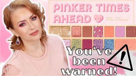 Too Faced PINKER TIMES AHEAD PALETTE Review 2 Looks Steff S Beauty