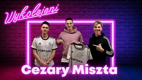 Cezary Miszta B D Podstawowym Bramkarzem Legii Warszawa Youtube