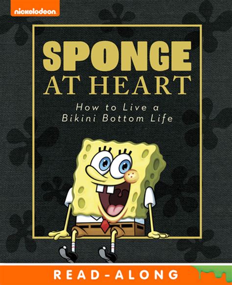 Sponge At Heart How To Live A Bikini Bottom Life SpongeBob SquarePants Comics Graphic Novels