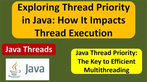 Exploring Thread Priority In Java How It Impacts Thread Execution