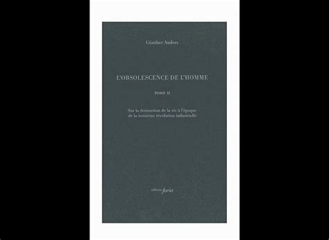 L Obsolescence De L Homme Tome Ii De G Nther Anders Vid O