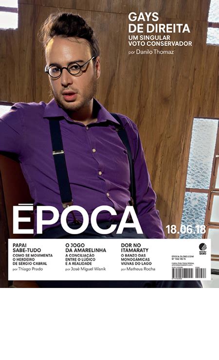 Acho bom ter segundo turno para bater mais na esquerda diz ativista político gay Época