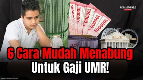 Cara Mudah Menabung Untuk Gaji Umr Youtube