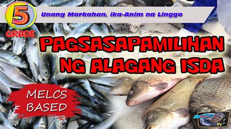 Pagsasapamilihan Ng Alagang Isda Grade V Week Youtube