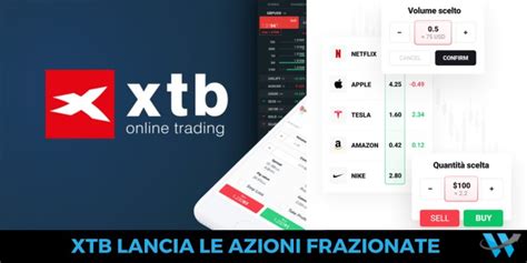 Xtb Lancia Le Azioni Frazionate In Italia