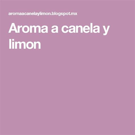 Aroma a canela y limón