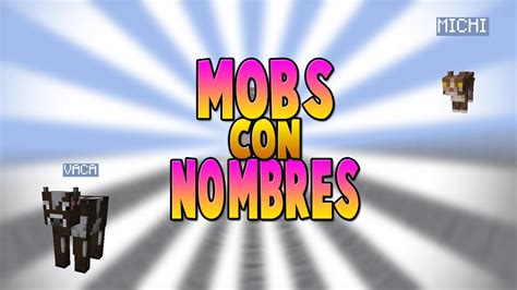 Mobs Con Nombres Personalizados Trruco Con Comandos Minecraft Java