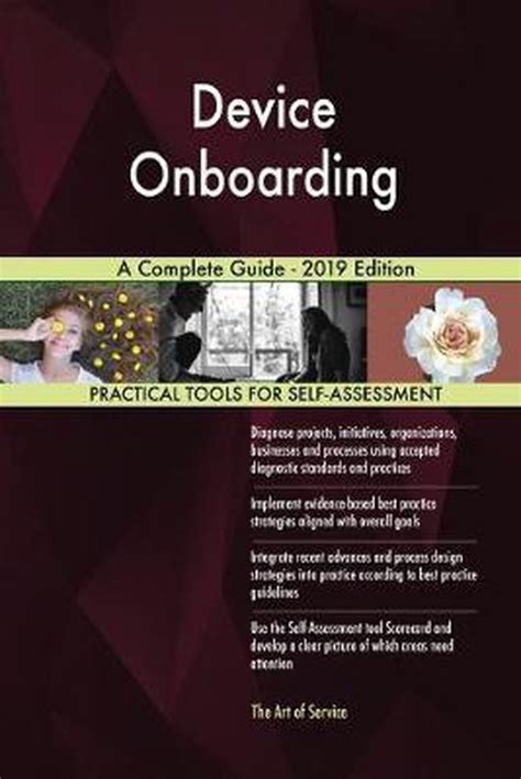 Device Onboarding A Complete Guide 2019 Edition 9780655901334