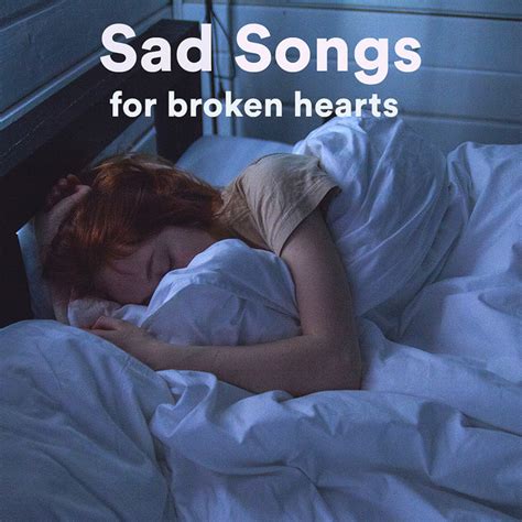 Sad Songs For Broken Heart Playlist By Inner Peace Spotify