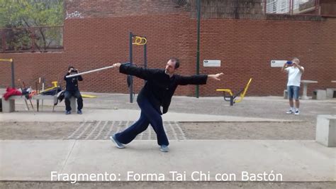 Lic Rodolfo Luna Fragmento Forma Tai Chi con bastón YouTube