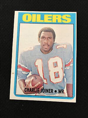 CHARLIE JOINER ROOKIE 1972 TOPPS HOUSTON OILERS RC LEGEND HOF FOOTBALL