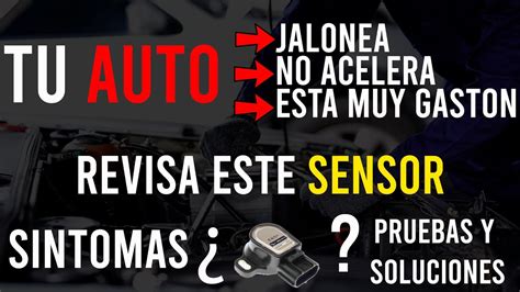 Cómo Probar o saber si el Sensor TPS Funciona Fallas comunes Y como