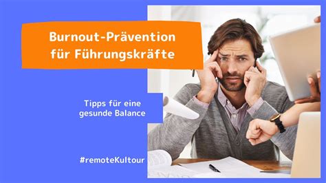 Burnout Pr Vention F R F Hrungskr Fte Tipps F R Eine Gesunde Balance