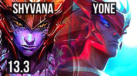 Shyvana Vs Yone Mid 2 2m Mastery 1100 Games 8 3 10 Dominating