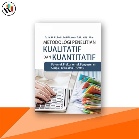 Jual Buku Metodologi Penelitian Kualitatif Dan Kuantitatif Petunjuk