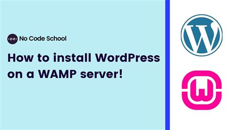 How To Install WordPress On WAMP Server Tutorial No Code School