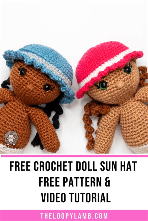 Free Crochet Doll Sun Hat Pattern And Video Tutorial