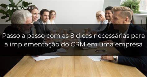 Como Implementar Crm Na Sua Empresa Descubra Em 8 Passos