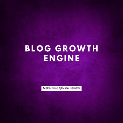 Blog Growth Engine Review Starting And Growing Your Blog In 2023