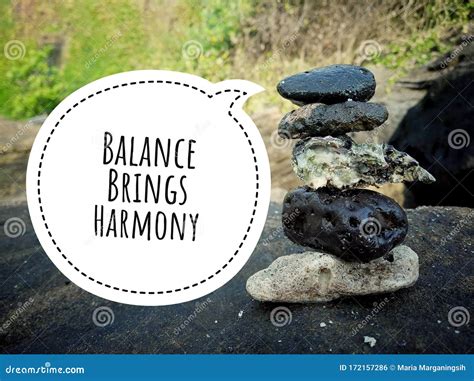 Life Balance Quote. Inspirational Motivational Quotes- Balance Brings Harmony Stock Photo ...