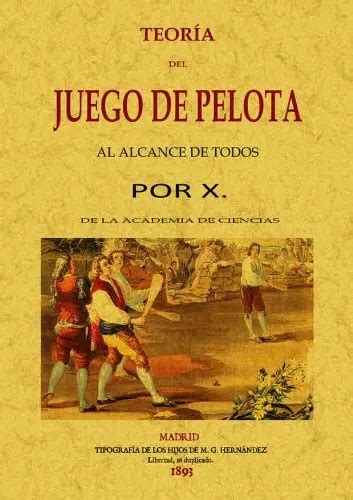 Teor A Del Juego De Pelota Al Alcance De Todos Eur Picclick De