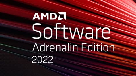 AMD Lanza Su Software Adrenalin Edition 2022 Y AMD FidelityFX Super