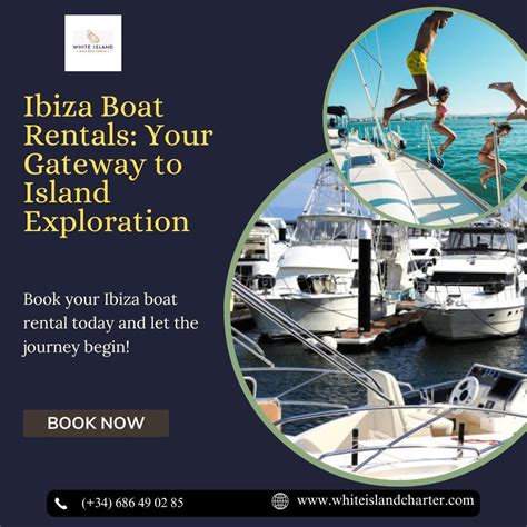 Ibiza Boat Rentals: Your Gateway to Island Exploration - White Island ...