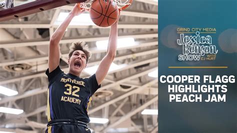 Duke Commit Cooper Flagg Highlights Peach Jam Jessica Benson Show