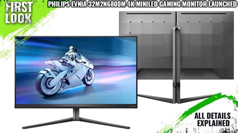 Philips Evnia M N M K Gaming Monitor Launched With Miniled