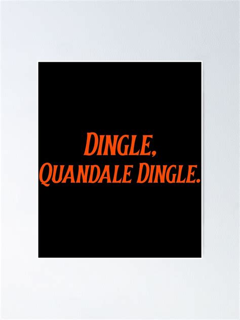 "Dingle, Quandale Dingle - funny Quandale Dingle meme" Poster for Sale ...