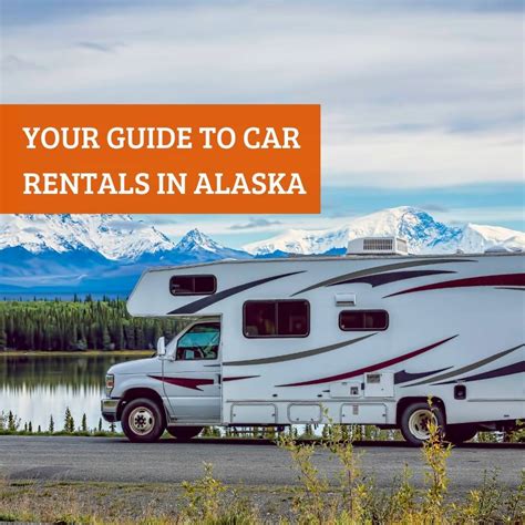 Your Essential Guide To Car Rentals In Alaska Turuhi