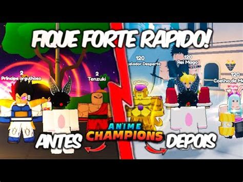 Como Ficar Forte Rapido No Anime Champions Youtube