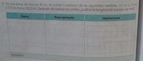 A De Una Pieza De Tela De 45 M Se Cortan 5 Pedazos De Las Siguientes